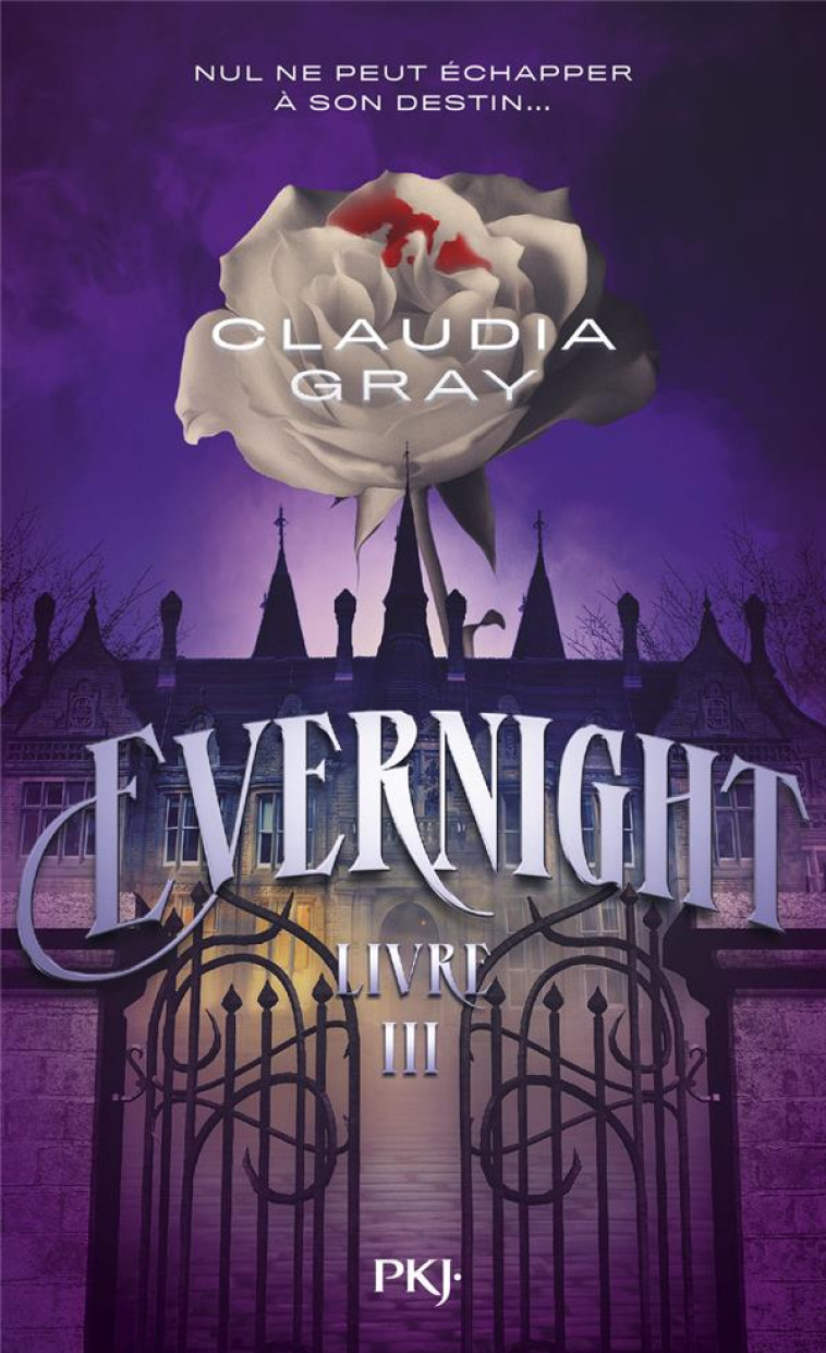 EVERNIGHT TOME 3 - GRAY CLAUDIA - POCKET