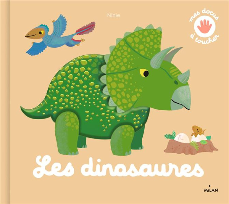 LES DINOSAURES DOCUS ? TOUCHER - NINIE - MILAN