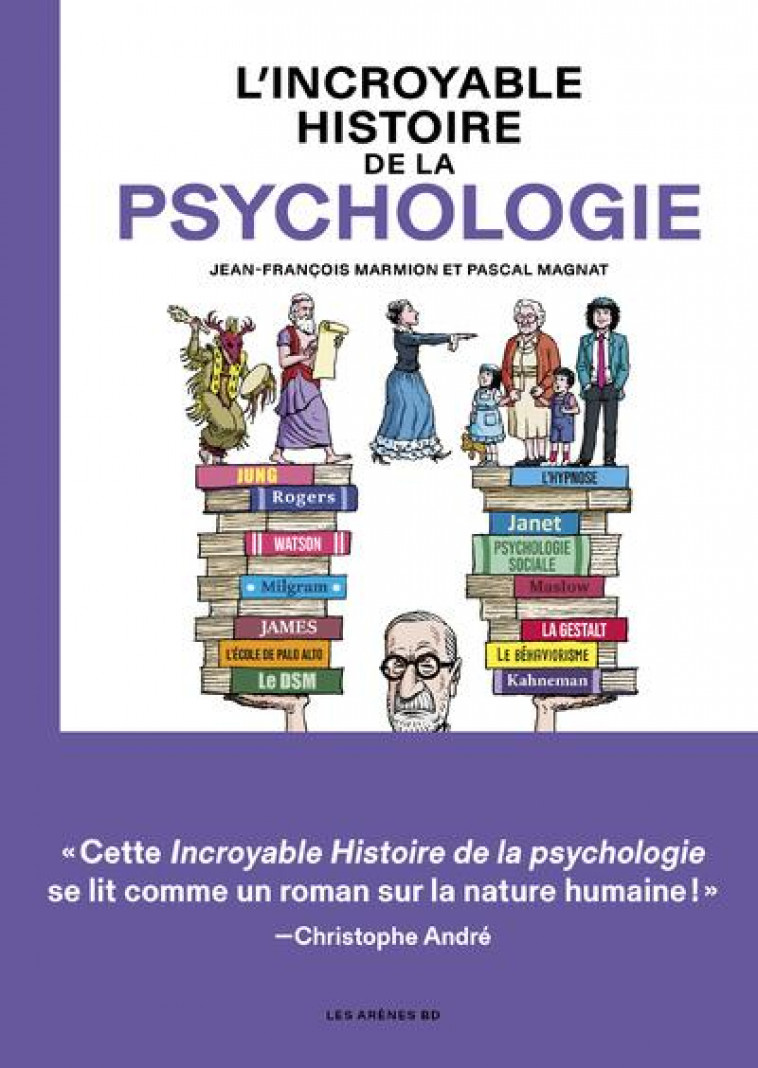 L-INCROYABLE HISTOIRE DE LA PSYCHOLOGIE - MAGNAT/MARMION - ARENES