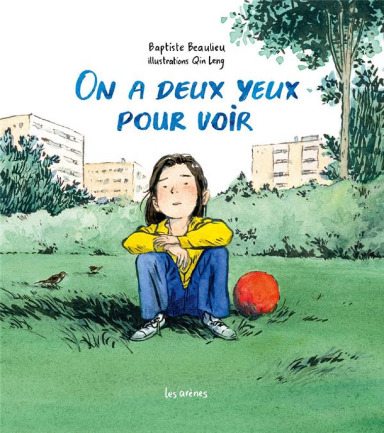 ON A DEUX YEUX POUR VOIR - BEAULIEU/LENG - ARENES