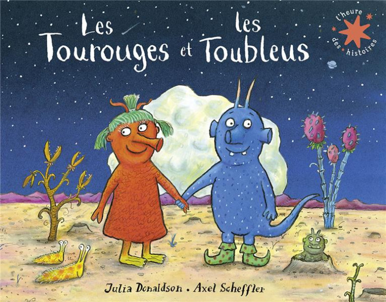 LES TOUBLEUS ET LES TOUROUGES - DONALDSON/SCHEFFLER - GALLIMARD