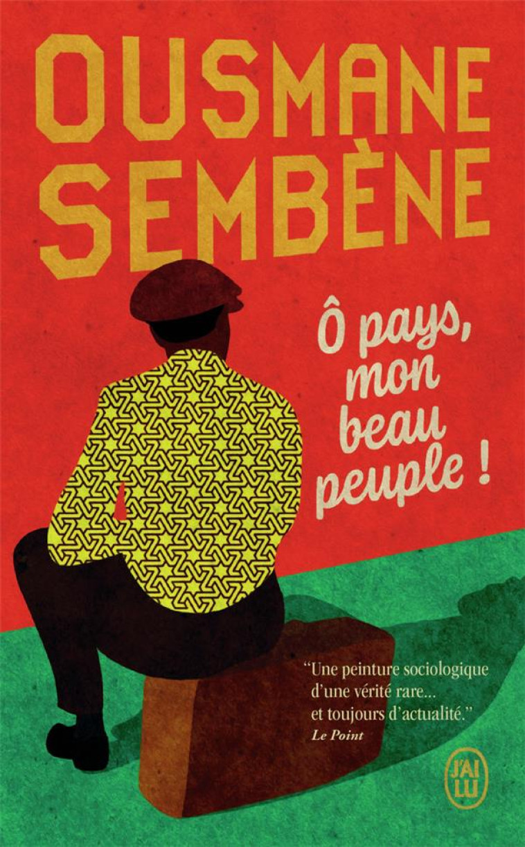 O PAYS, MON BEAU PEUPLE - SEMBENE OUSMANE - J'AI LU