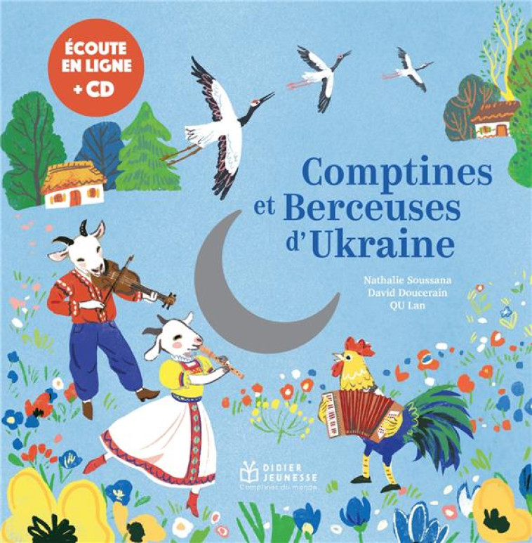 BERCEUSES ET COMPTINES DU MONDE - COMPTINES ET BERCEUSES D-UKRAINE - SOUSSANA NATHALIE - DIDIER