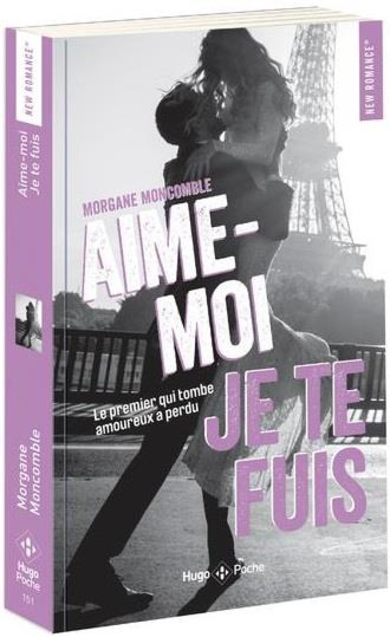 AIME-MOI, JE TE FUIS - MONCOMBLE MORGANE - HUGO JEUNESSE