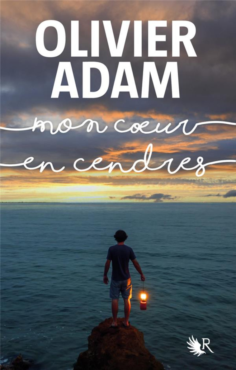 MON COEUR EN CENDRES - ADAM OLIVIER - ROBERT LAFFONT