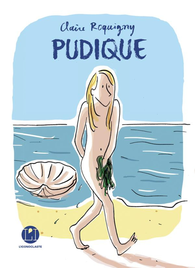 PUDIQUE - ROQUIGNY CLAIRE - ICONOCLASTE