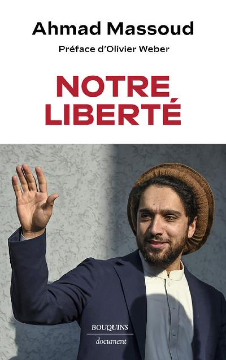 NOTRE LIBERT? - MASSOUD/WEBER - BOUQUINS