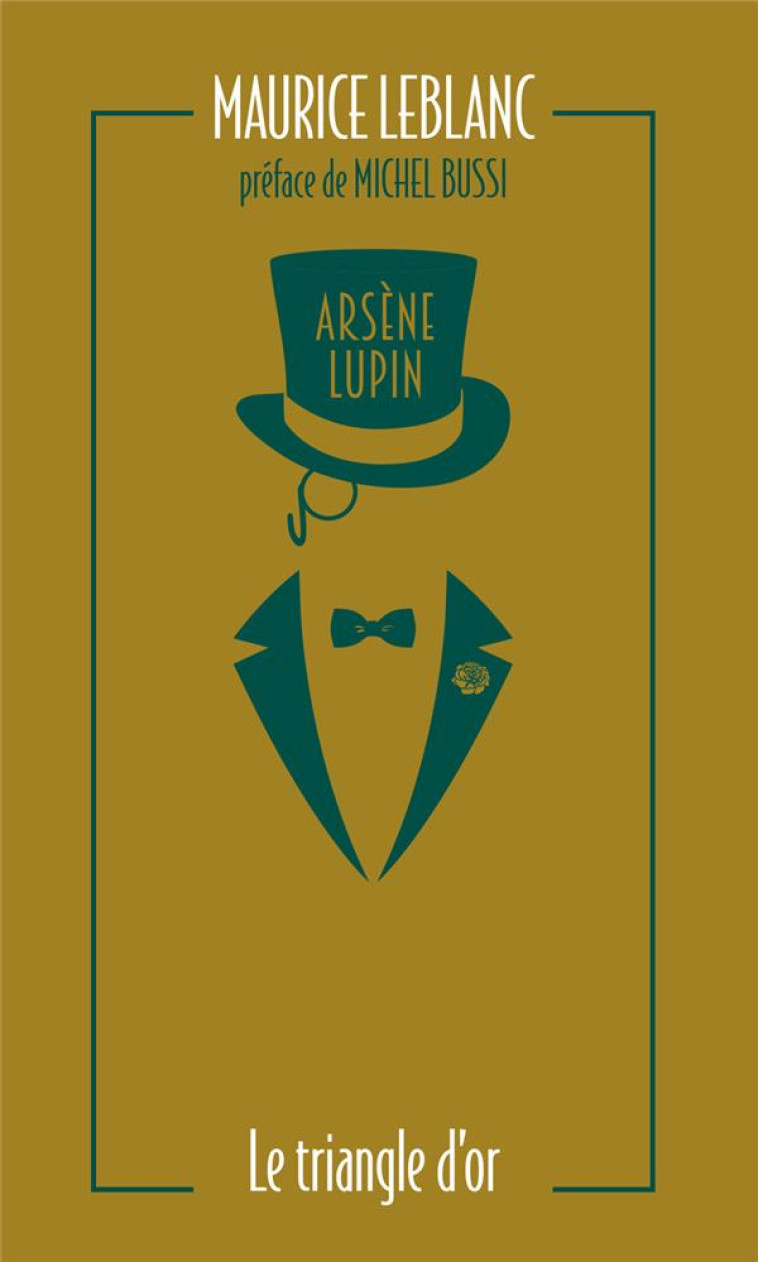 ARSENE LUPIN, LE TRIANGLE D-OR - LEBLANC/BUSSI - ARCHIPOCHE