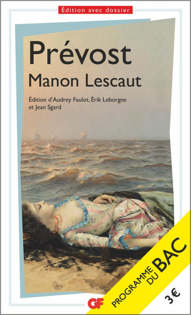 MANON LESCAUT - BAC 2023 - PARCOURS  PERSONNAGES EN MARGE, PLAISIRS DU ROMANESQUE  - PREVOST ABBE - FLAMMARION