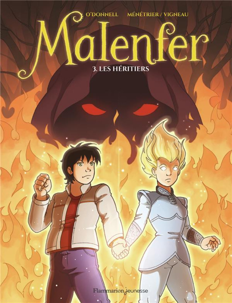 MALENFER T3 LES HERITIERS - MENETRIER/O-DONNELL - FLAMMARION