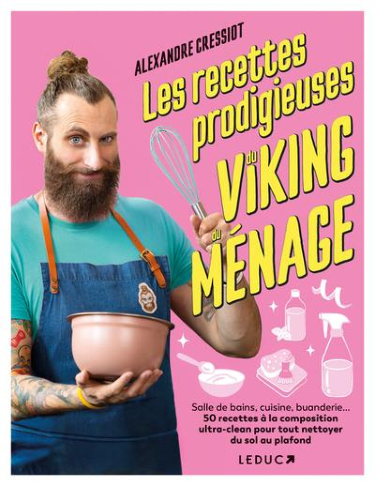 LES RECETTES PRODIGIEUSES DU VIKING DU MENAGE - CRESSIOT - QUOTIDIEN MALIN