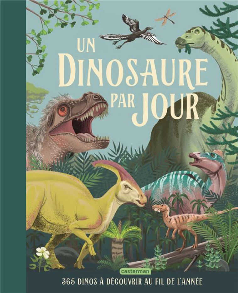 UN DINOSAURE PAR JOUR (TP) - SMITH/BAUMERT/CALLE - CASTERMAN