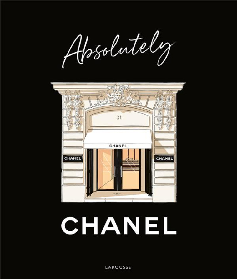 ABSOLUTELY CHANEL - ORMEN CATHERINE - LAROUSSE