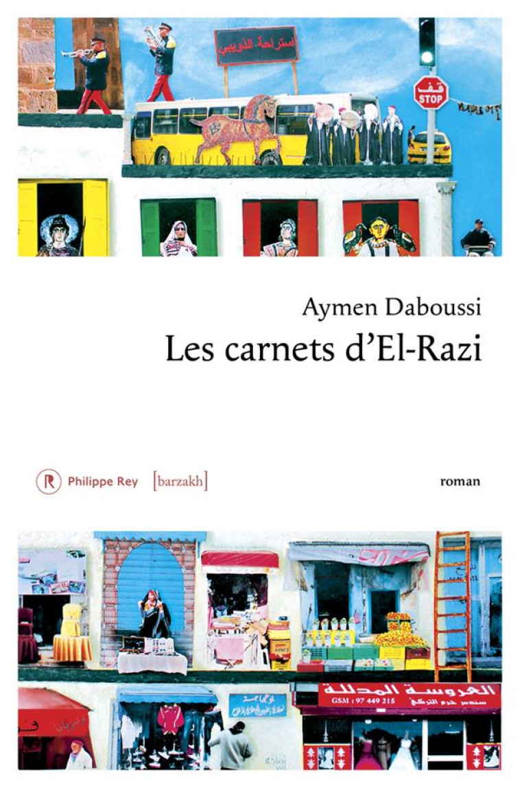 LES CARNETS D-EL RAZI - DABOUSSI AYMEN - REY