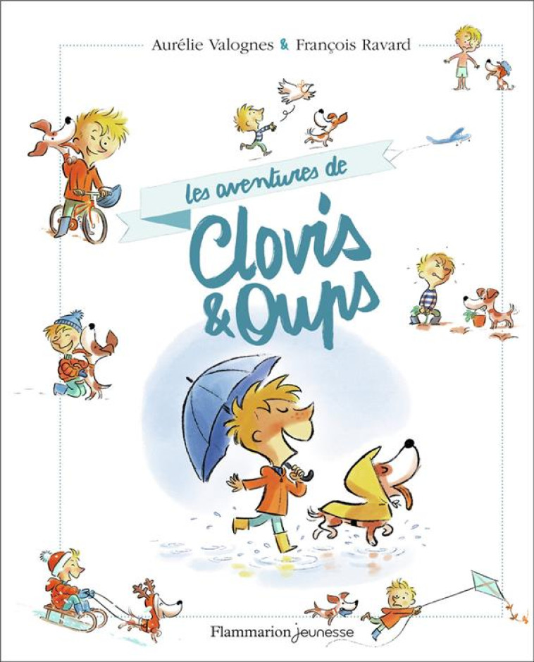 LES AVENTURES DE CLOVIS ET OUPS - RAVARD/VALOGNES - FLAMMARION