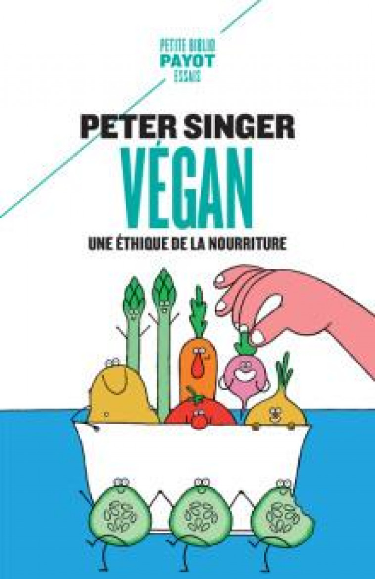 VEGAN - SINGER PETER - PAYOT POCHE