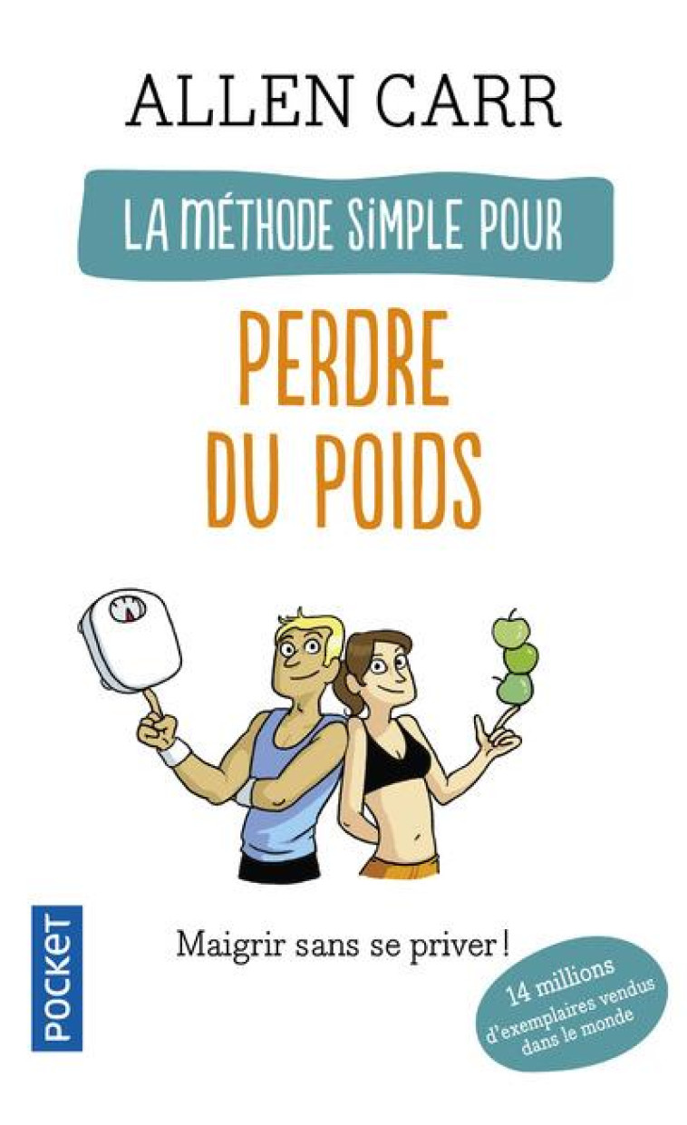 LA METHODE SIMPLE POUR PERDRE DU POIDS - CARR ALLEN - POCKET