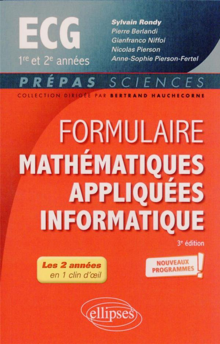 FORMULAIRE MATHEMATIQUES APPLIQUEES - INFORMATIQUE - ECG 1RE ET 2E ANNEES - PROGRAMME 2022 - RONDY/BERLANDI - ELLIPSES MARKET