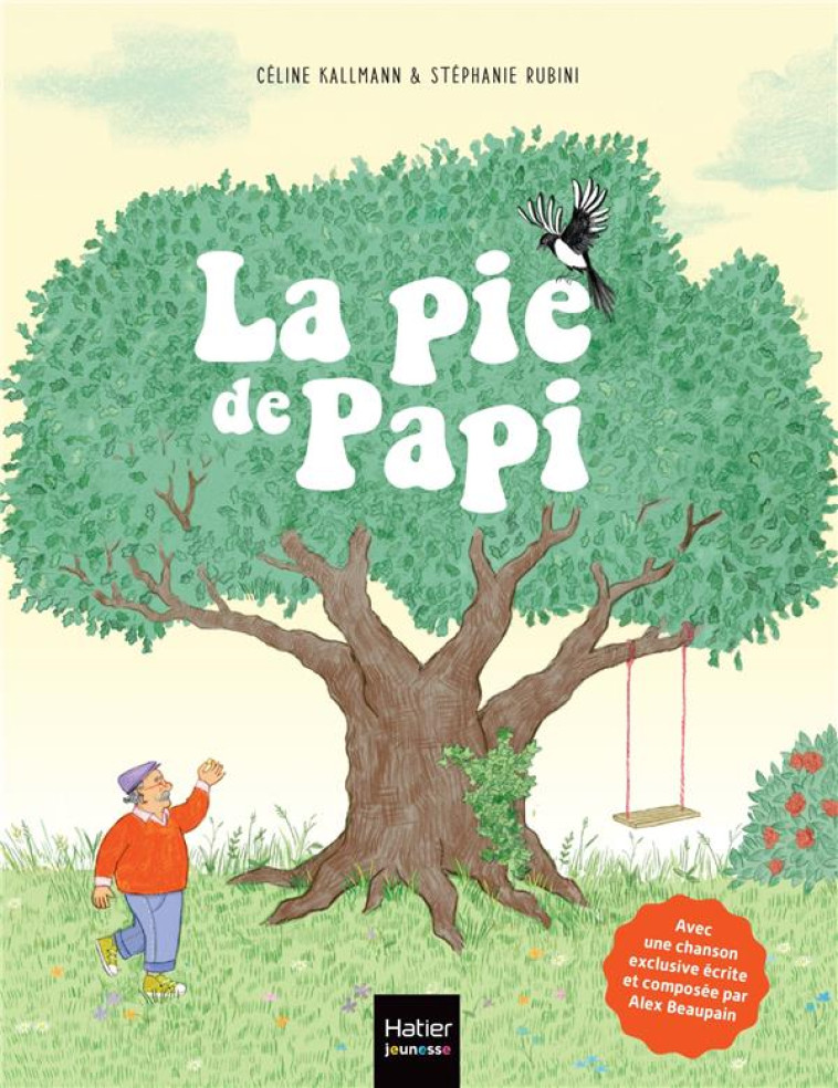 LA PIE DE PAPI - KALLMANN/RUBINI - HATIER SCOLAIRE