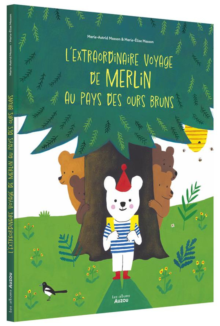 L-EXTRAORDINAIRE VOYAGE DE MERLIN AU PAYS DES OURS BRUNS - MASSON MEHRENBERGER - PHILIPPE AUZOU