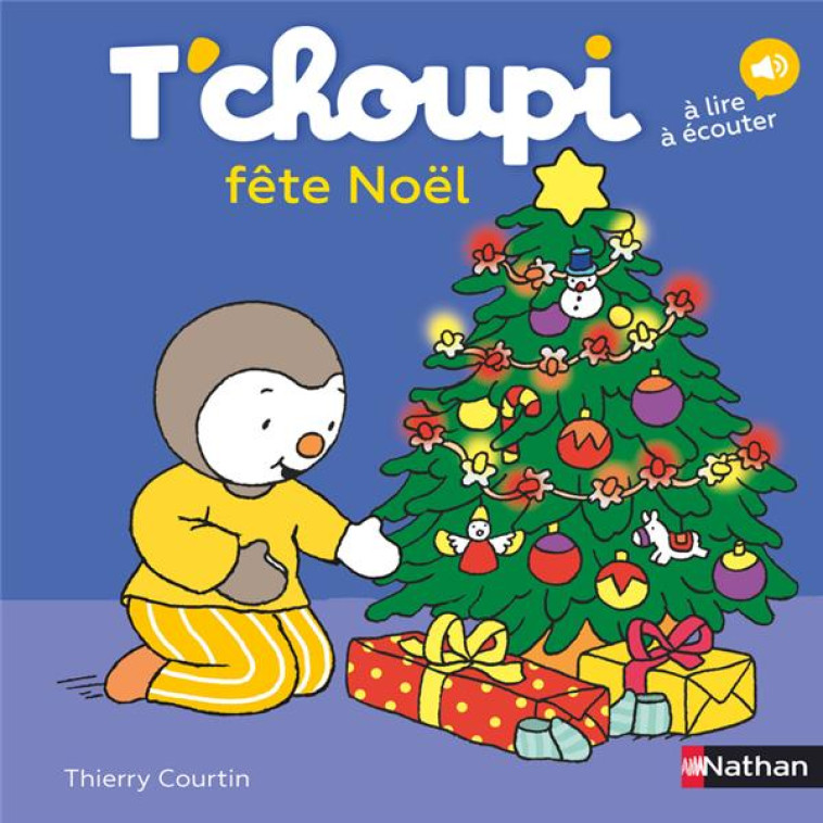 T-CHOUPI FETE NOEL - COURTIN THIERRY - Nathan Jeunesse