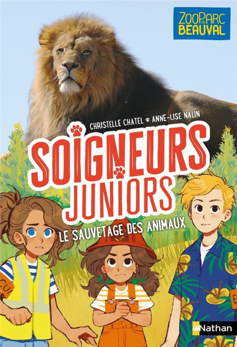 SOIGNEURS JUNIORS - TOME 13 LE SAUVETAGE DES ANIMAUX - CHATEL/NALIN - CLE INTERNAT