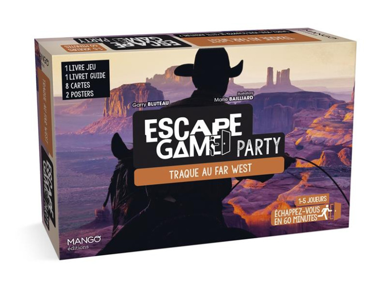 ESCAPE GAME PARTY - TRAQUE AU FAR WEST - BLUTEAU/BAILLIARD - NC