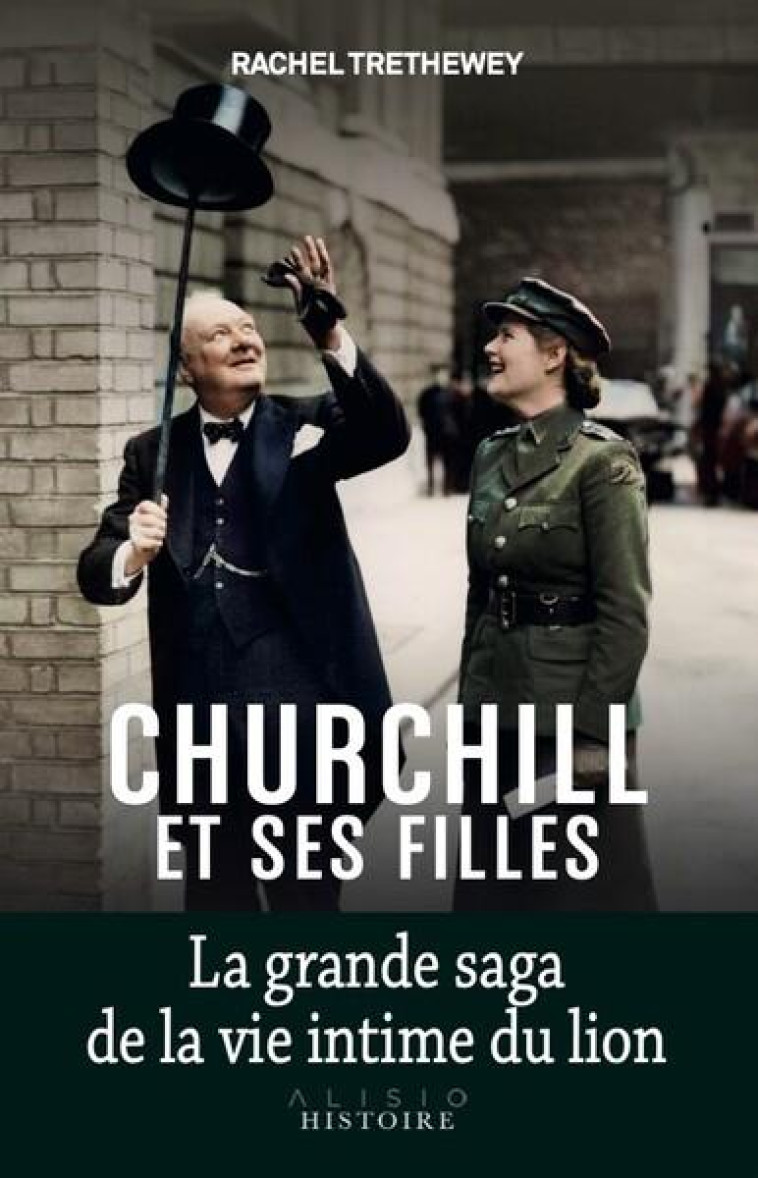 CHURCHILL ET SES FILLES - TRETHEWEY RACHEL - ALISIO