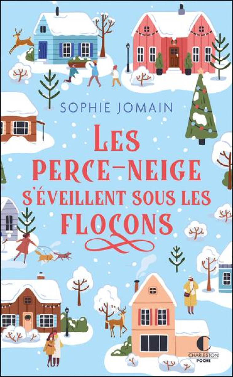 LES PERCE-NEIGE S-EVEILLENT SOUS LES FLOCONS - JOMAIN SOPHIE - CHARLESTON