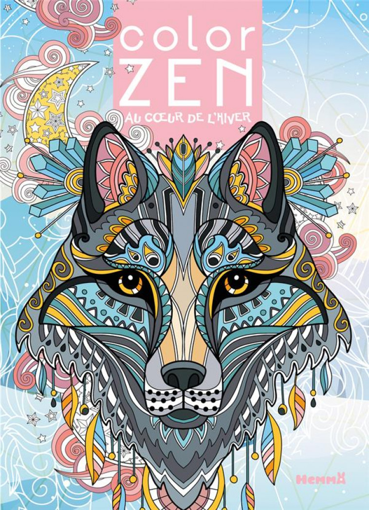 COLOR ZEN - AU COEUR DE L-HIVER - COLLECTIF - HEMMA