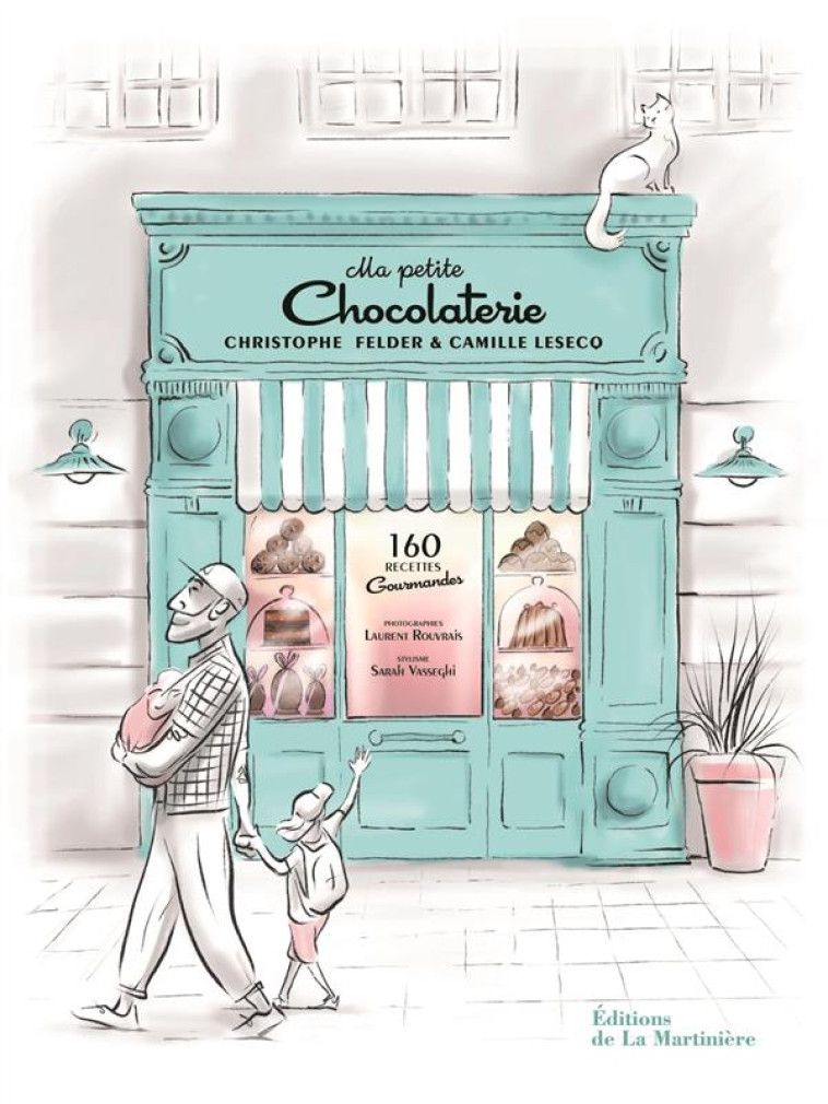 MA PETITE CHOCOLATERIE - FELDER/LESECQ - MARTINIERE BL