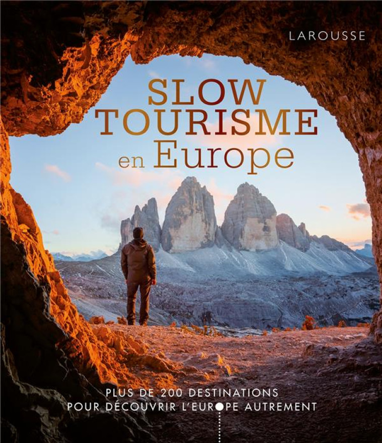 SLOW TOURISME EN EUROPE - COLLECTIF - LAROUSSE