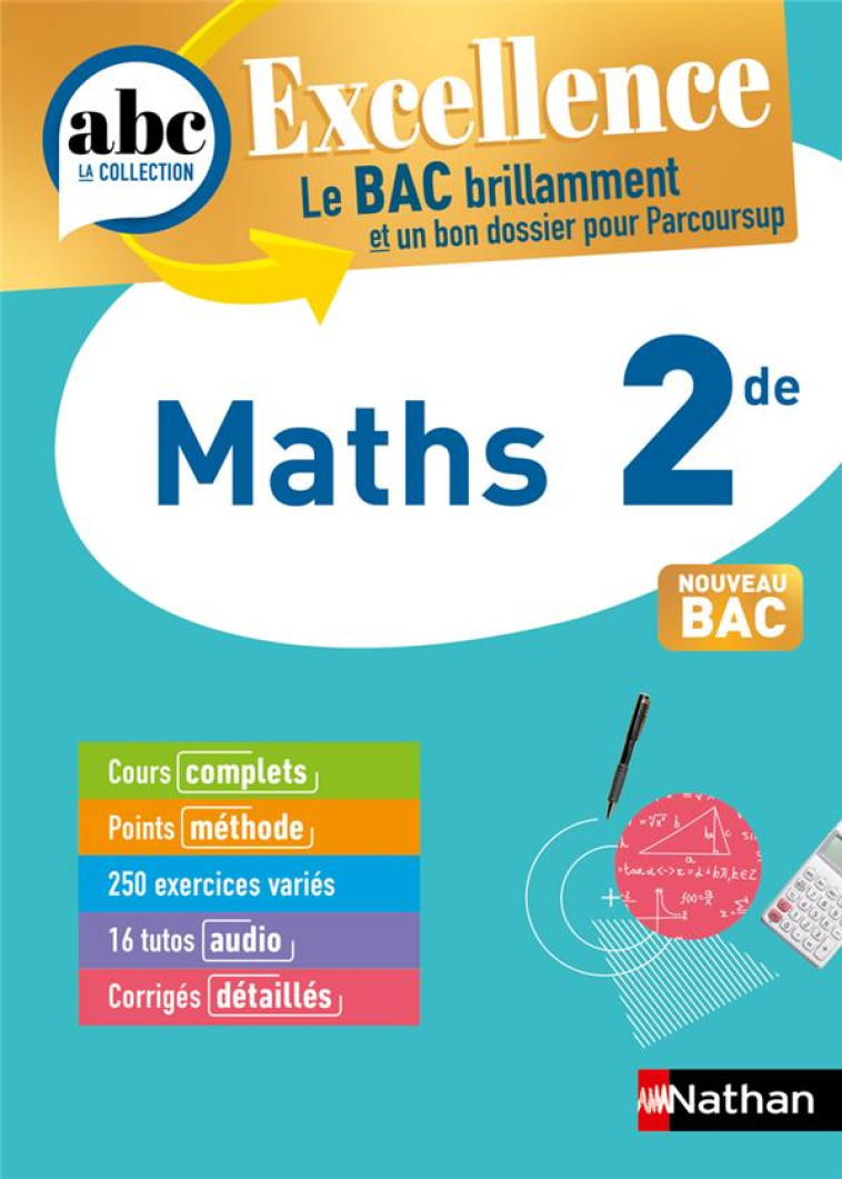 ABC BAC EXCELLENCE MATHS 2DE - LIXI/CHASSARD - CLE INTERNAT