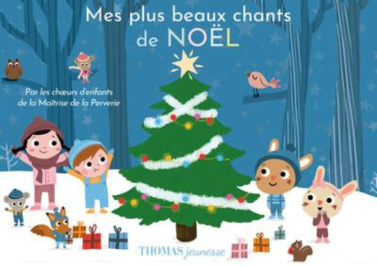 MES PLUS BEAUX CHANTS DE NOEL EN LIVRE MUSICAL - DELOSTE MARIE - THOMAS JEUNESSE