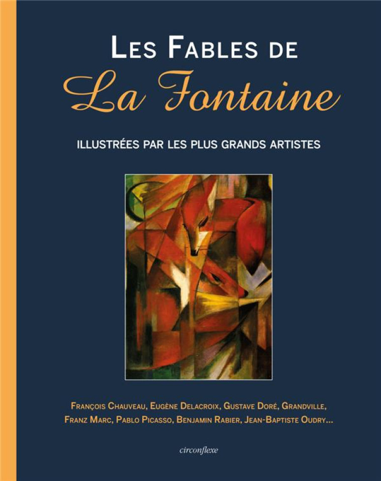 LA FONTAINE ILLUSTREE PAR LES PLUS GRAND ARTISTES - DE LA FONTAINE JEAN - CIRCONFLEXE