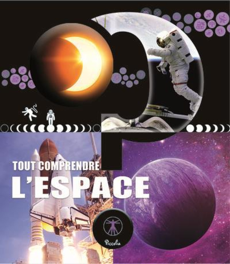 L-ESPACE - TOUT COMPRENDRE - BERTHON ELODIE - PICCOLIA