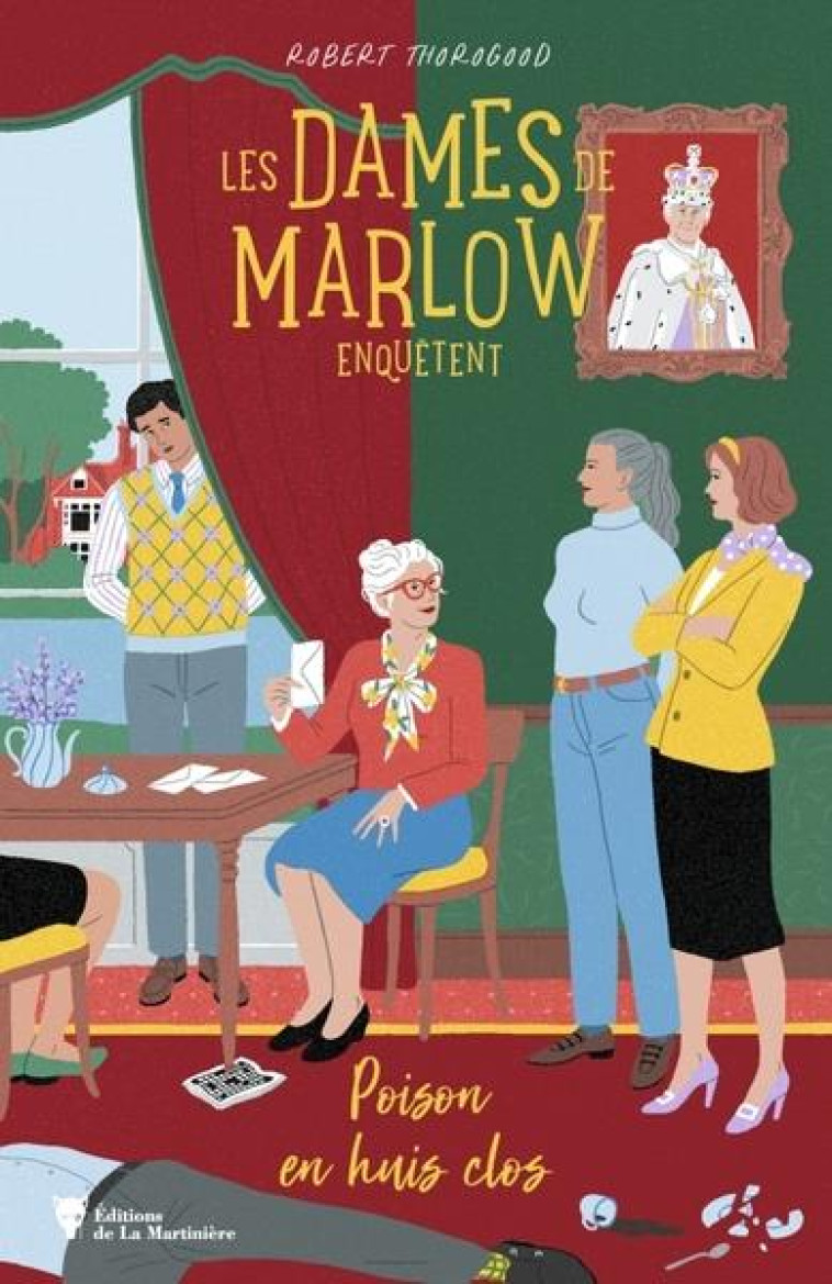 LES DAMES DE MARLOW ENQUETENT - VOL. 3. UN CAFE ET DEUX CUILLERES DE POISON - THOROGOOD ROBERT - MARTINIERE BL