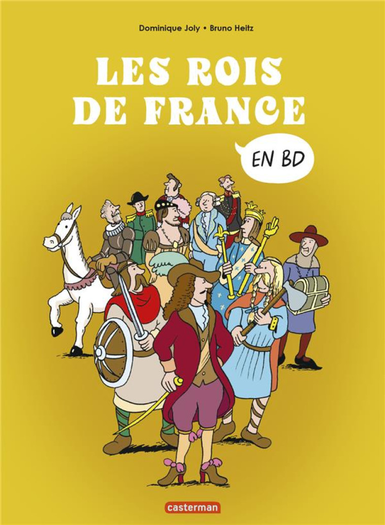 L-HISTOIRE DE FRANCE EN BD -LES ROIS DE FRANCE (TP) - COMPILATION - JOLY/HEITZ - CASTERMAN