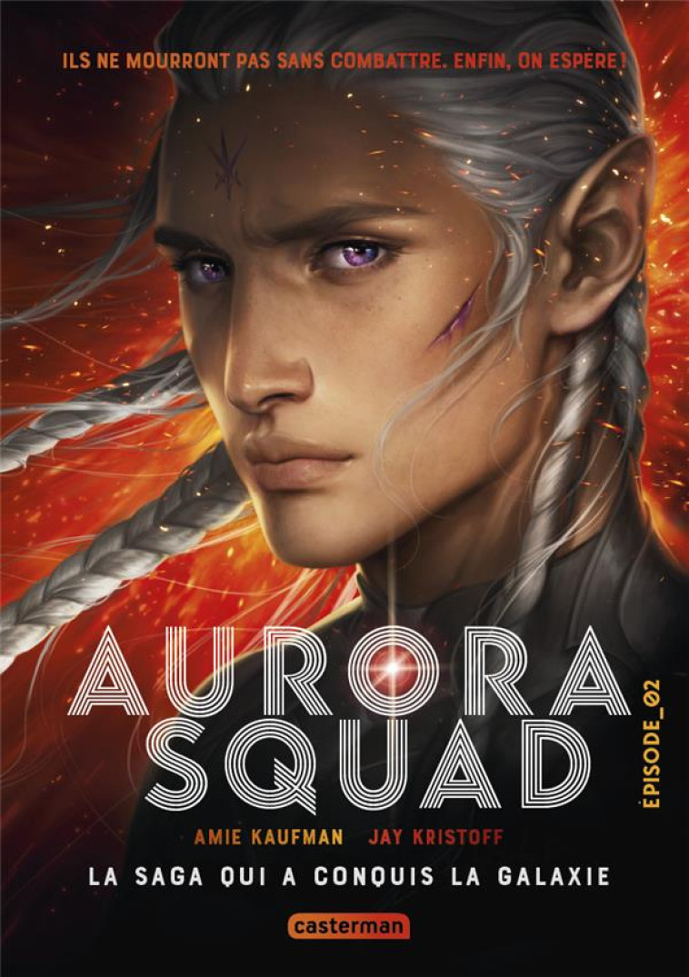 AURORA SQUAD T2 EPISODE 2 - KRISTOFF/KAUFMAN - CASTERMAN