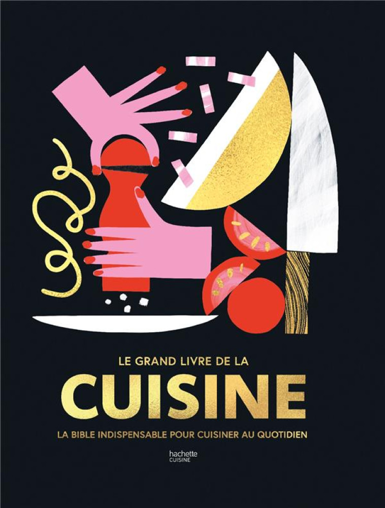 LE GRAND LIVRE DE LA CUISINE - COLLECTIF - HACHETTE