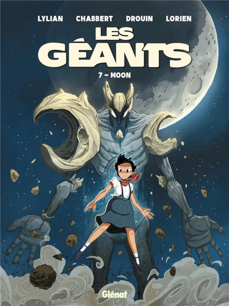 LES GEANTS - TOME 07 - MOON - LYLIAN/CHABBERT - GLENAT