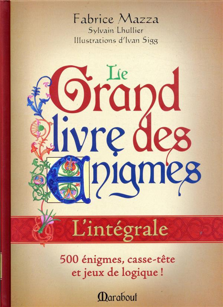 LE GRAND LIVRE DES ENIGMES - LHULLIER SYLVAIN - Marabout