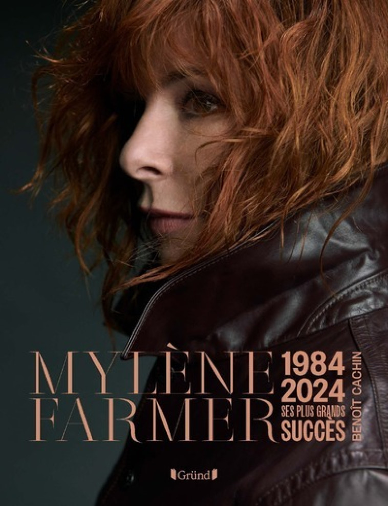 Mylène Farmer - Cachin Benoît - GRUND