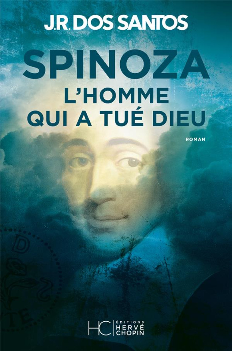 SPINOZA - L-HOMME QUI A TUE DIEU - DOS SANTOS J R. - HC EDITIONS