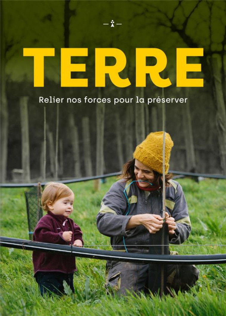 TERRE - RELIER NOS FORCES POUR LA PRESERVER - DEVAL ISABELLE - COOP BREIZH