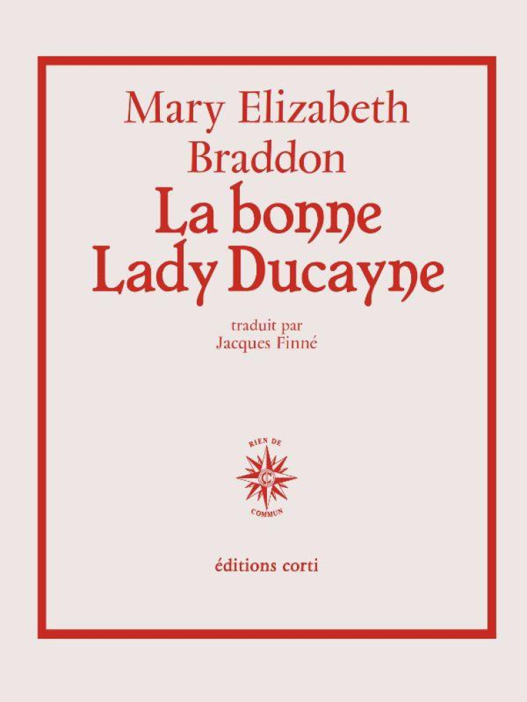 LA BONNE LADY DUCAYNE - BRADDON M E. - CORTI