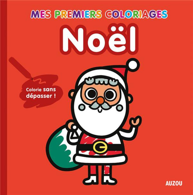 MES PREMIERS COLORIAGES - NOEL - AMERICO TIAGO - Auzou