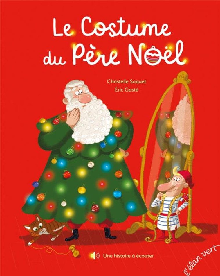 LE COSTUME DU PERE NOEL AUDIO - SAQUET/GASTE - HURTUBISE HMH