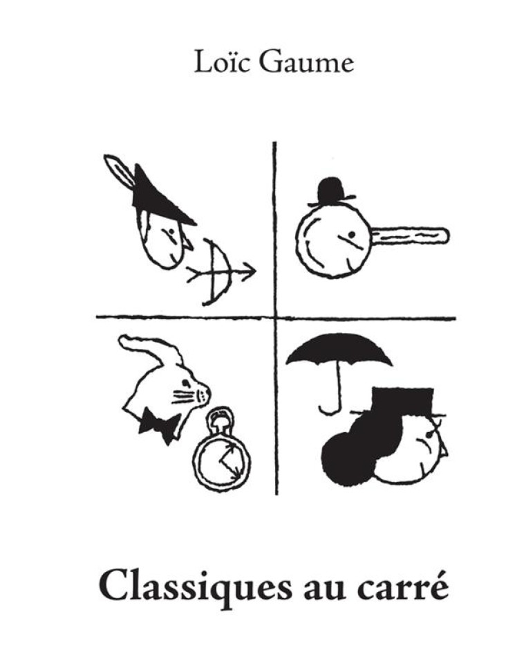 CLASSIQUES AU CARRE - GAUME LOIC - THIERRY MAGNIER