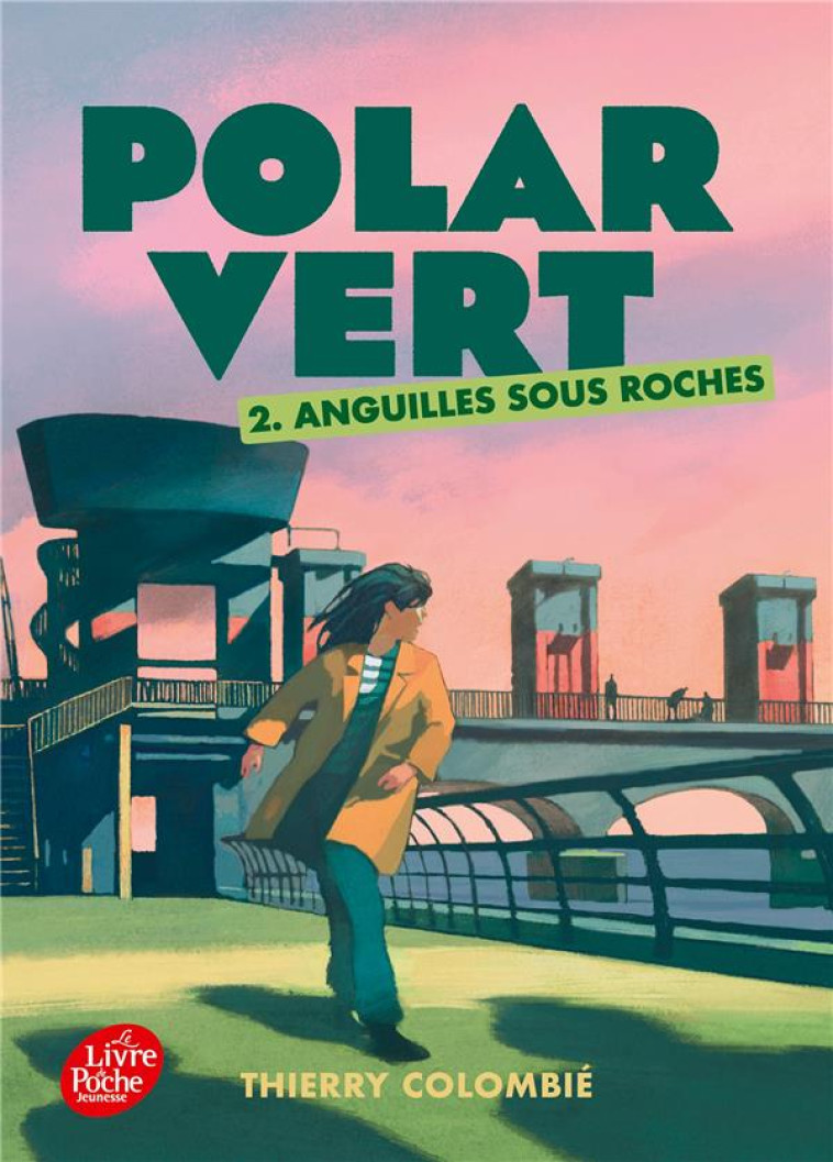 POLAR VERT - TOME 2 - ANGUILLES SOUS ROCHES - COLOMBIE THIERRY - HACHETTE